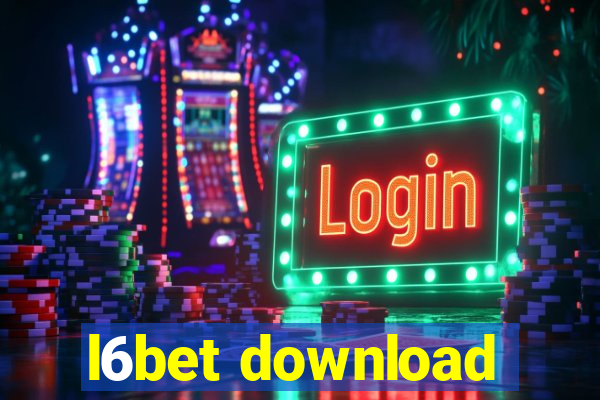 l6bet download